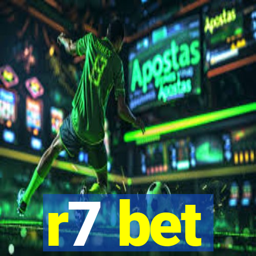 r7 bet